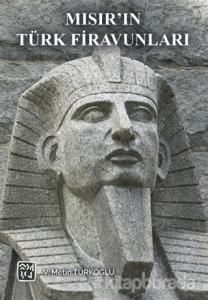 Mısır'ın Türk Firavunları