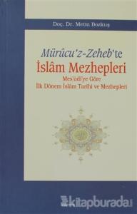 Mürucu'z-Zeheb'te İslam Mezhepleri