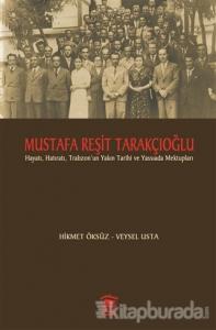 Mustafa Reşit Tarakçıoğlu