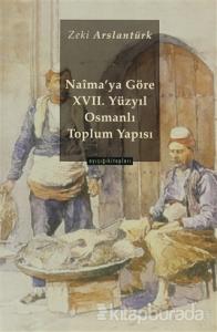 Naima'ya Göre 17 yy. Osmanlı Toplum Yapısı