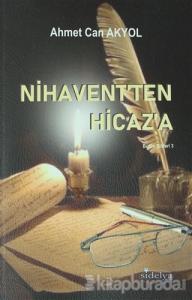 Nihavent'ten Hicaz'a - Bütün Şiirleri 3