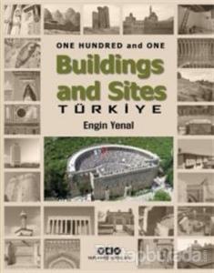 One Hundred And One Buildings And Sites Türkiye (Ciltli)