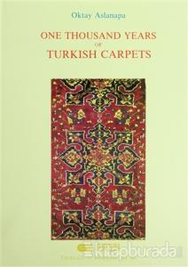 One Thousand Years of Turkish Carpets (Ciltli)