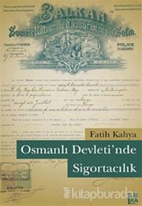 Osmanlı Devleti'nde Sigortacılık