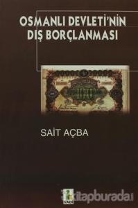 Osmanlı Devleti'nin Dış Borçlanması