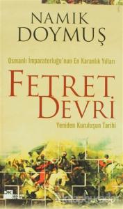Osmanlı İmparatorluğu'nun En Karanlık Yılları Fetret Devri