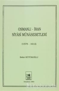 Osmanlı - İran Siyasi Münasebetleri