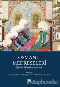 Osmanlı Medreseleri