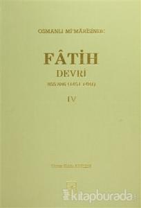 Osmanlı Mi'marisinde Fatih Devri 855 - 886 4. Cilt (Ciltli)