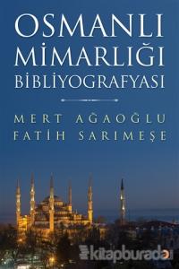 Osmanlı Mimarlığı Bibliyografyası