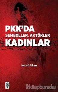 PKK'da Semboller, Aktörler, Kadınlar