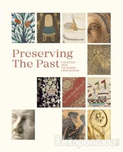 Preserving The Past (Ciltli)