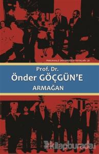 Prof. Dr. Önder Göçgün'e Armağan (2 Cilt Takım) (Ciltli)