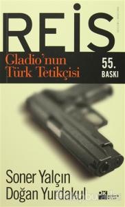 Reis Gladio'nun Türk Tetikçisi