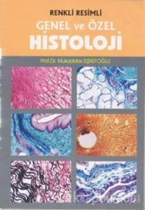 Renkli Resimli Genel ve Özel Histoloji