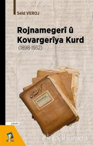 Rojnamegeri ü Kovargeriya Kurd (1898 -1932)