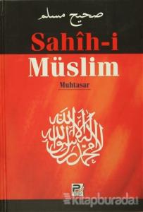 Sahih-i Müslim Muhtasar (Ciltli)