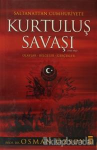 Saltanattan Cumhuriyete Kurtuluş Savaşı (1918-1923) (Ciltli)