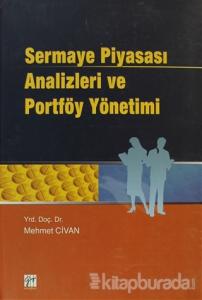 Sermaye Piyasası Analizleri ve Portföy Yönetimi (Ciltli)