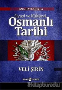 Siyasi ve Kültürel Osmanlı Tarihi