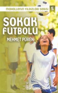 Sokak Futbolu - Mahallenin Yıldızları Serisi 5