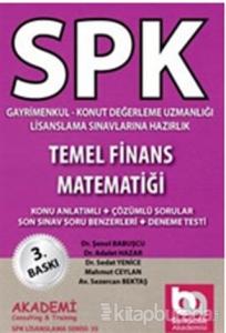 SPK Gayrimenkul Değerleme Uzmanlığı Lisanslama Sınavlarına Hazırlık Temel Finans Matematiği