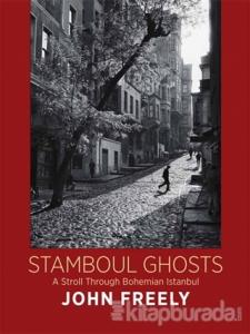Stamboul Ghosts (Ciltli)