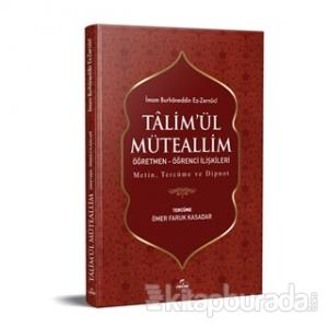 Ta'limü'l Müteallim Öğretmen - Öğrenci İlişkileri (Şamua) (Ciltli)