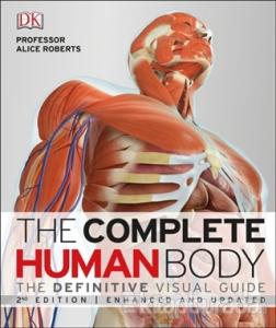 The Complete Human Body (Ciltli)