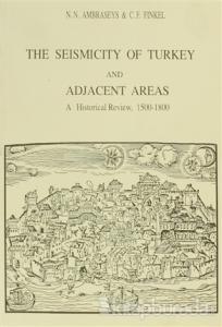 The Seismicity of Turkey and Adjacent Areas, A Historical Review, 1500-1800