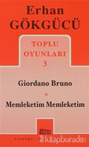Toplu Oyunları 3 Giordano Bruno /  Memleketim Memleketim