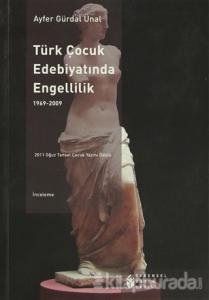 Türk Çocuk Edebiyatında Engellilik (1969 - 2009)