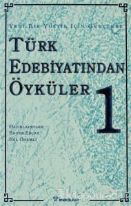 Türk Edebiyatından Öyküler 1