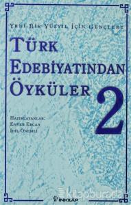 Türk Edebiyatından Öyküler 2