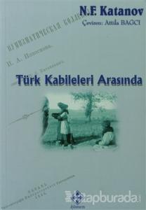 Türk Kabileleri Arasında
