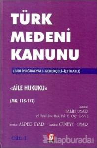 Türk Medeni Kanunu Aile Hukuku (4 Cilt, Mk. 118-494) (Ciltli)