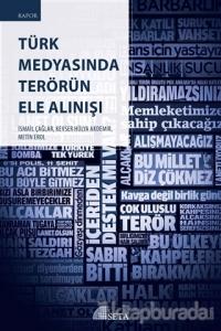 Türk Medyasında Terörün Ele Alınışı