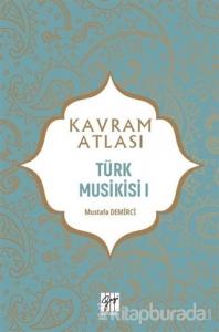 Türk Musikisi 1 - Kavram Atlası