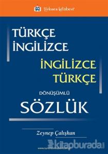 Türkçe - İngilizce / İngilizce - Türkçe Dönüşümlü Sözlük