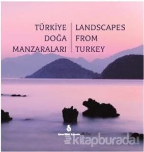 Türkiye Doğa Manzaraları - Landscapes From Turkey (Ciltli)