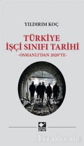 Türkiye İşçi Sınıfı Tarihi (Ciltli)