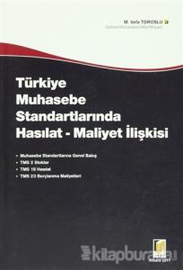 Türkiye Muhasebe Standartlarında Hasılat - Maliyet İlişkisi