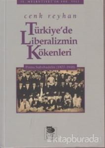 Türkiye'de Liberalizmin Kökenleri