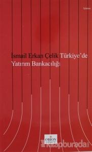 Türkiye'de Yatırım Bankacılığı
