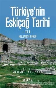 Türkiye'nin Eskiçağ Tarihi 3