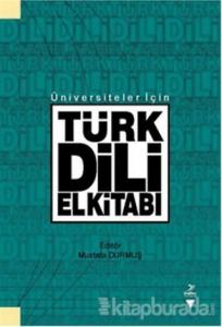 Üniversiteler İçin Türk Dili El Kitabı