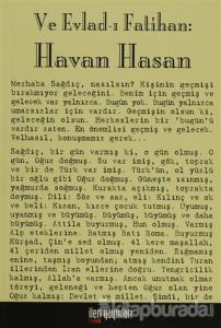 Ve Evlad-ı Fatihan: Havan Hasan