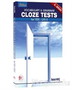 Vocabulary Grammar Cloze Tests for YDS - LYS 5