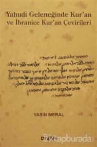 Yahudi Geleneğinde Kur'an ve İbranice Kur'an Çevirileri
