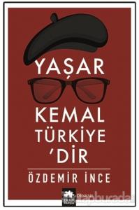 Yaşar Kemal Türkiye'dir
